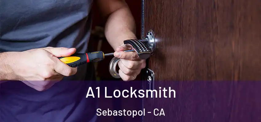  A1 Locksmith Sebastopol - CA